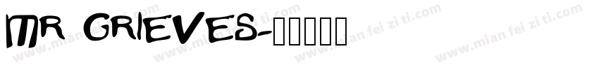 MR GRIEVES字体转换